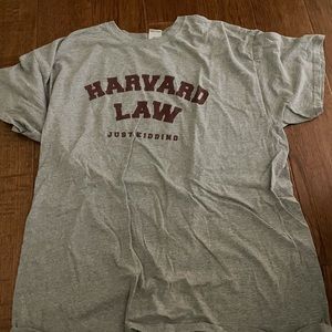 Harvard Law Just Kidding Shirt